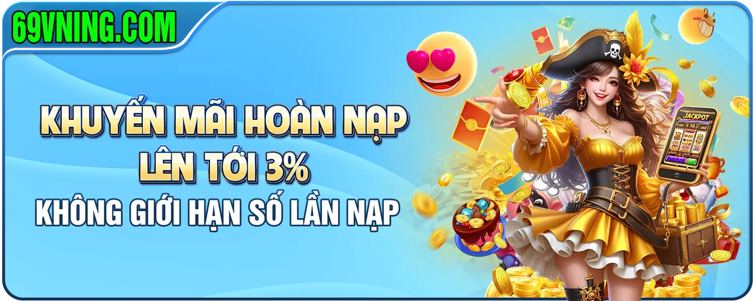 Khuyến mãi hoàn nạp lên tới 3%